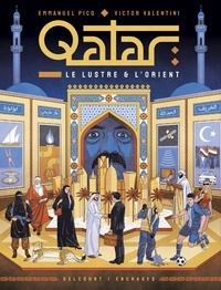 Victor Valentini et Emmanuel Picq - Qatar - Le lustre & l'Orient.