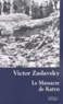Victor Zaslavsky - Le massacre de Katyn - Crime et mensonge.