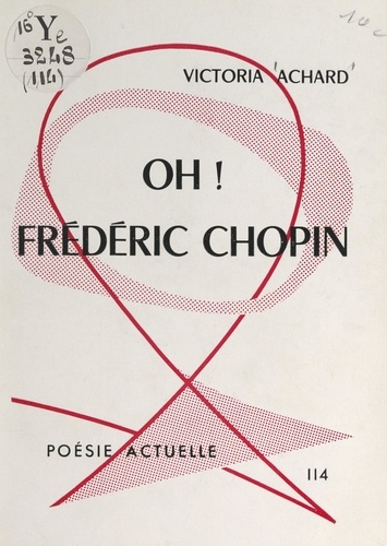Oh ! Frédéric Chopin