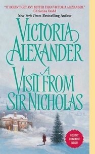 Victoria Alexander - A Visit from Sir Nicholas.