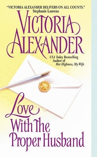 Victoria Alexander - Love With the Proper Husband.