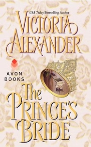 Victoria Alexander - The Prince's Bride.