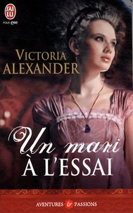 Victoria Alexander - Un mari à l'essai.