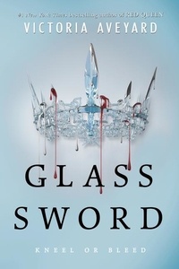 Victoria Aveyard - Glass Sword.