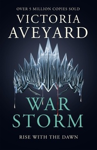 Victoria Aveyard - Red Queen Tome 4 : War Storm.