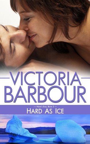  Victoria Barbour - Hard as Ice - Heart's Ease, #2.