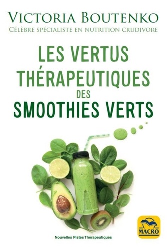 Les vertus thérapeutiques des smoothies verts