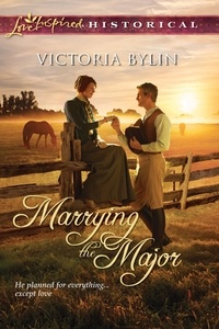 Victoria Bylin - Marrying The Major.