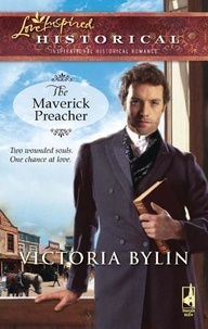 Victoria Bylin - The Maverick Preacher.