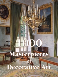 Victoria Charles - 1000 Masterpieces of Decorative Art.