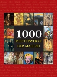 Victoria Charles et Joseph Manca - 1000 Meisterwerke der Malerei.