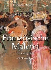 Victoria Charles - Französische Malerei 120 illustrationen.