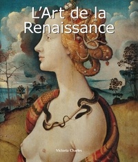 Victoria Charles - L'Art de la Renaissance.