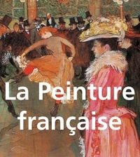 Victoria Charles - Mega Square  : La Peinture française 120 illustrations.