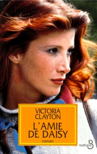 Victoria Clayton - L'amie de Daisy.