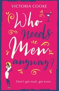 Victoria Cooke - Who Needs Men Anyway?.