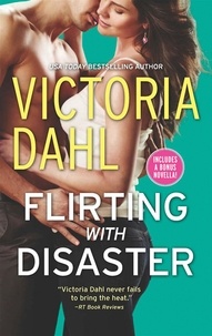 Victoria Dahl - Flirting With Disaster.