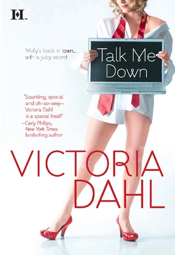 Victoria Dahl - Talk Me Down.