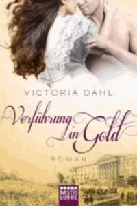 Victoria Dahl - Verführung in Gold.