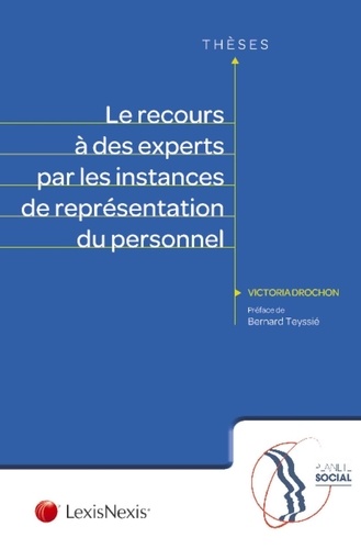 Victoria Drochon - Le recours à des experts par les instances de représentation du personnel.