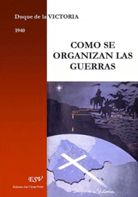 Como se organizan las guerras