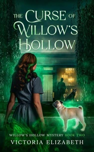The Curse of Willow's Hollow