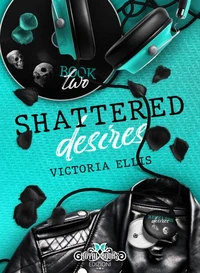 Shattered Desires