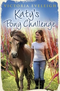 Victoria Eveleigh - Katy's Pony Challenge - Book 4.