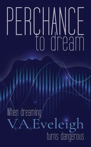 Perchance to Dream