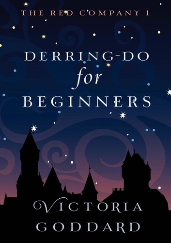  Victoria Goddard - Derring-Do for Beginners - Red Company, #1.