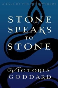  Victoria Goddard - Stone Speaks to Stone - Greenwing &amp; Dart, #1.5.