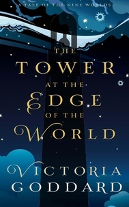  Victoria Goddard - The Tower at the Edge of the World.
