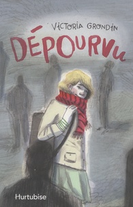 Victoria Grondin - Dépourvu.