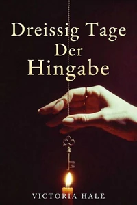 Dreissig Tage Der Hingabe