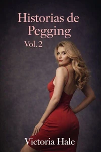 Historias de Pegging Vol. 2
