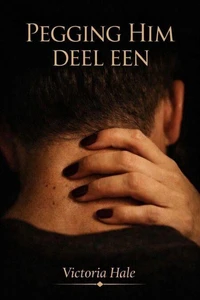 Pegging Him Deel Een
