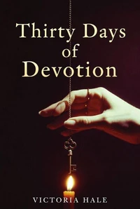 Thirty Days of Devotion