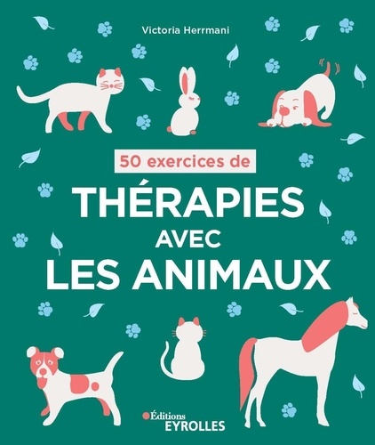 50 exercices de thérapies avec les animaux