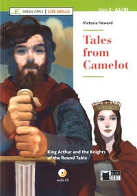 Victoria Heward - Tales from Camelot - King Arthur and the Knights of the Round Table. 1 CD audio