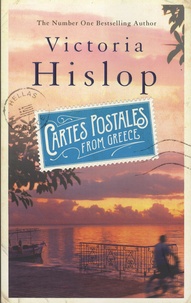 Victoria Hislop - Cartes Postales from Greece.