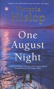 Victoria Hislop - One August Night.