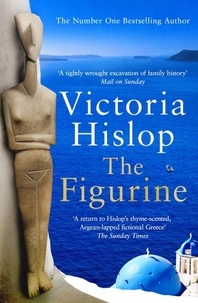Victoria Hislop - The Figurine - The must-read book for the beach from the Sunday Times No 1 bestselling author.