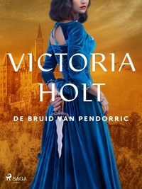 Victoria Holt et H. J. Lanson - De bruid van Pendorric.
