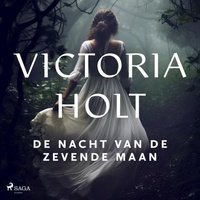 Victoria Holt et Inge Ipenburg - De nacht van de zevende maan.