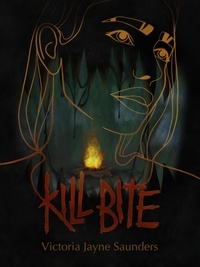  Victoria Jayne Saunders - Kill Bite - Topaz Trilogy, #1.