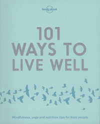 101 Ways to Live Well