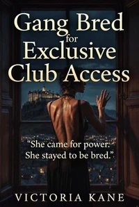 Gang Bred for Exclusive Club Access