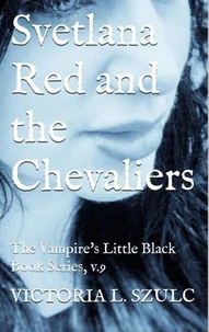 Svetlana Red and the Chevaliers