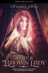 The Brown Lady, Short Story Edition