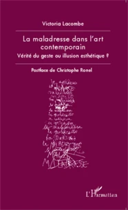 La maladresse dans l'art contemporain